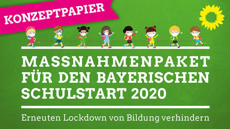 Grünes Maßnahmenpaket für den bayerischen Schulstart 2020